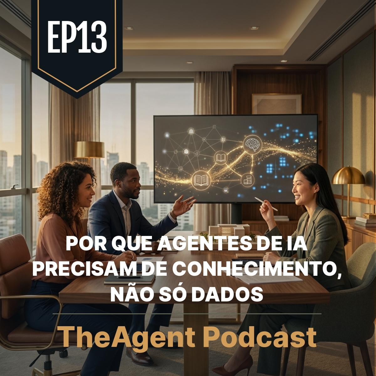 EP13 - Por que agentes de IA precisam de conhecimento, não só dados