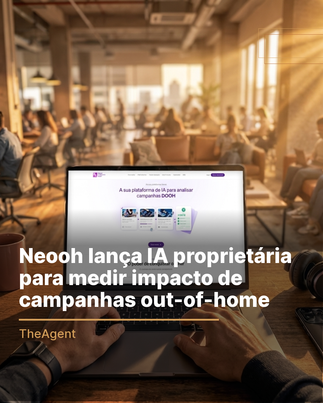 Neooh lança IA proprietária para medir impacto de campanhas out-of-home